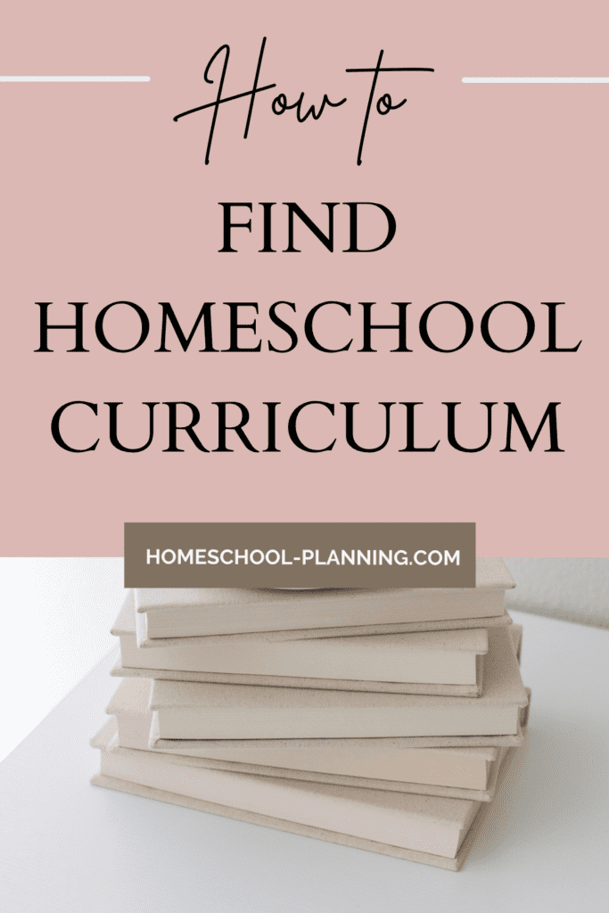 How to find Homeschool curriculum