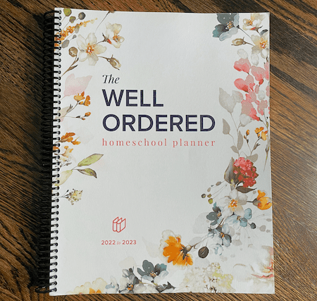 Well Ordered Homeschool Planner