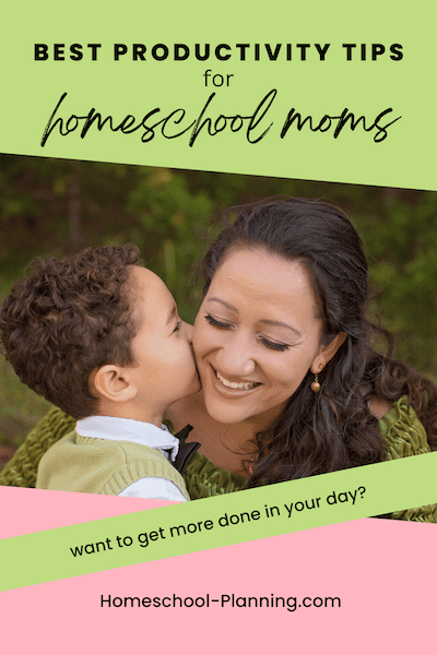 best productivity tips for homeschool moms