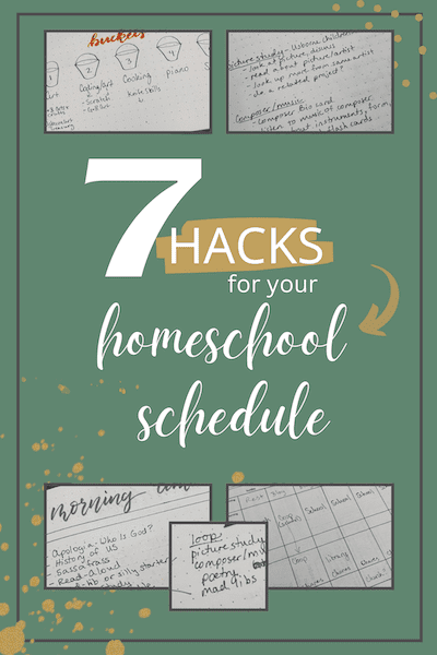 7 hacks for your homeschool schedule