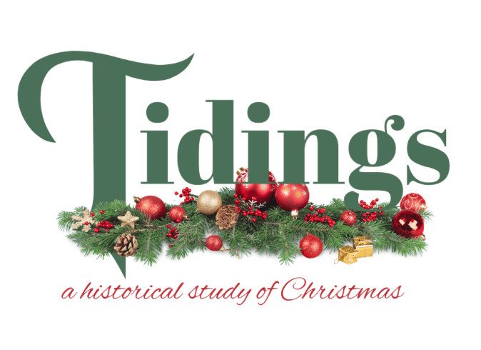 Tidings by Homeschool Historian