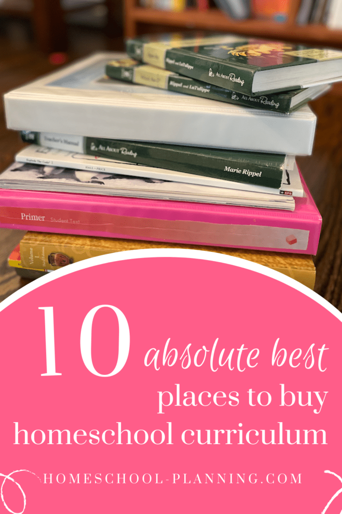 10 absolute best places to buy homeschool curriculum. pin me!