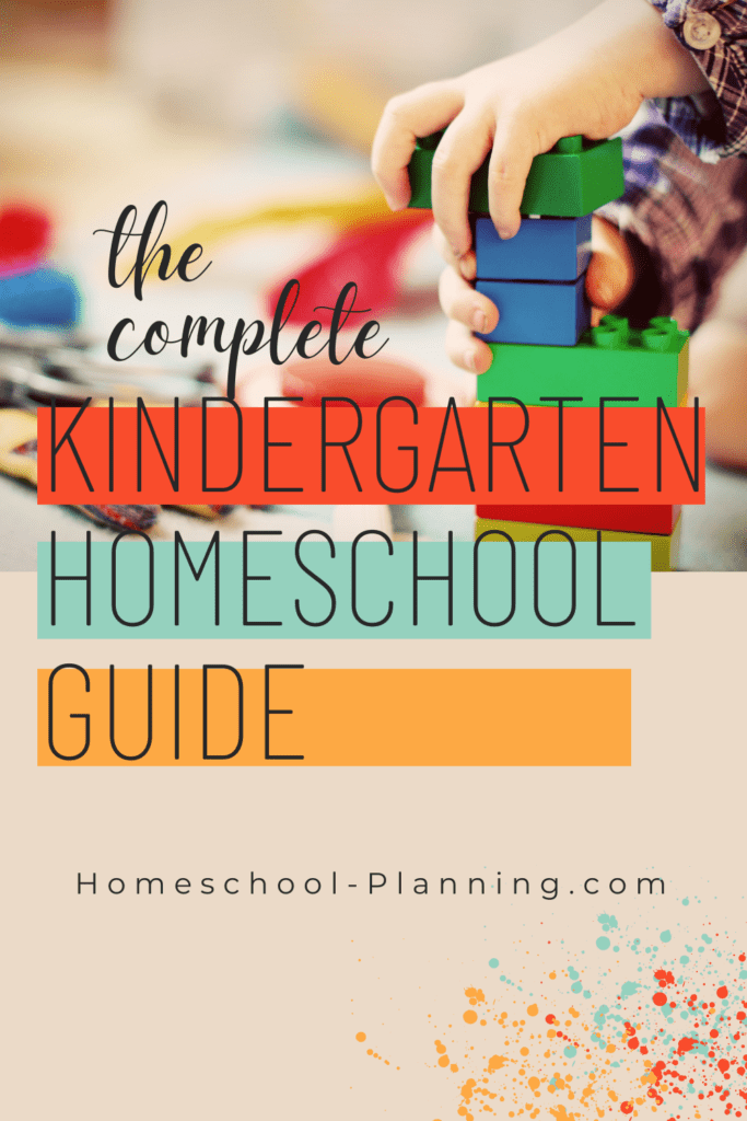 the complete guide to kindergarten curriculum for homeschooling pin image