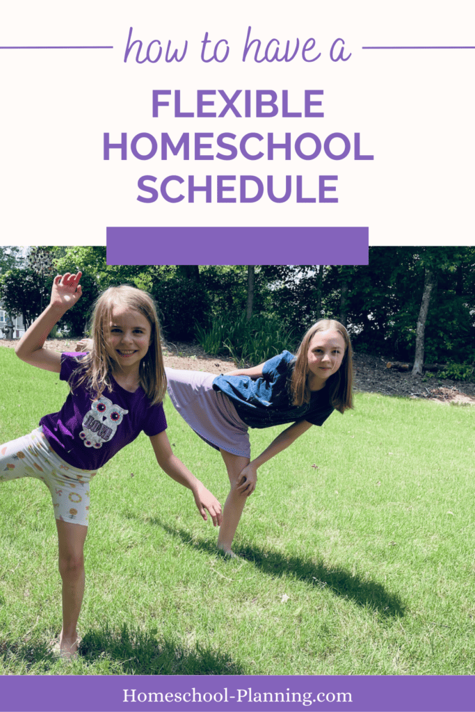 how to have a flexible homeschool schedule pin. girls balancing in the grass