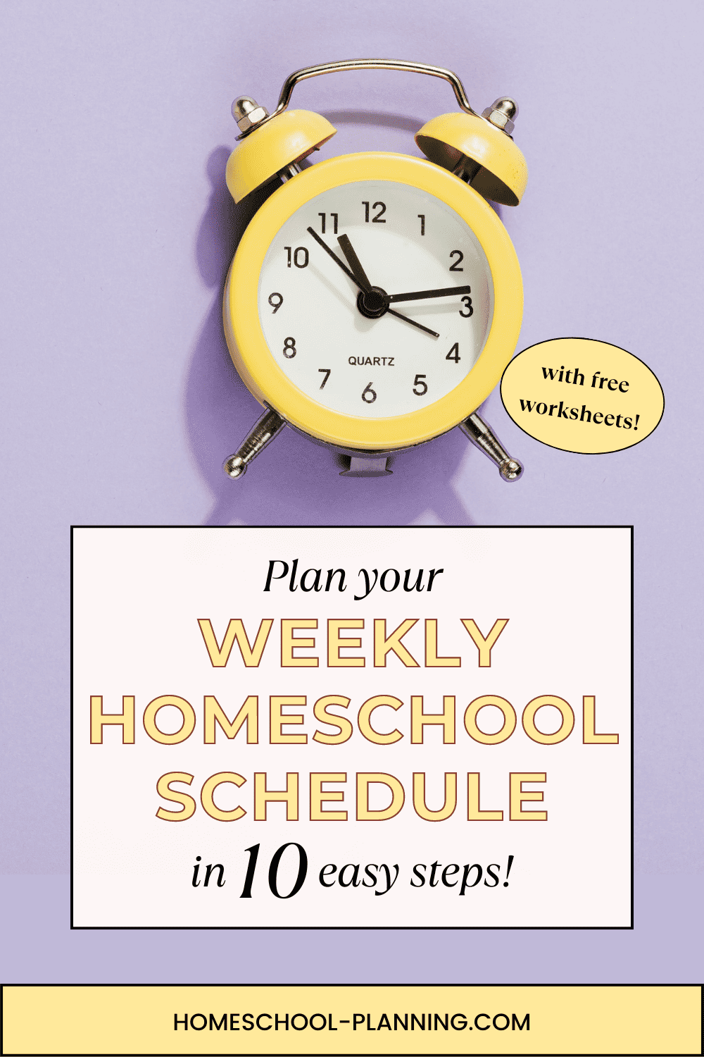 Plan Your Weekly Homeschool Schedule in 10 Easy Steps - Homeschool Planning