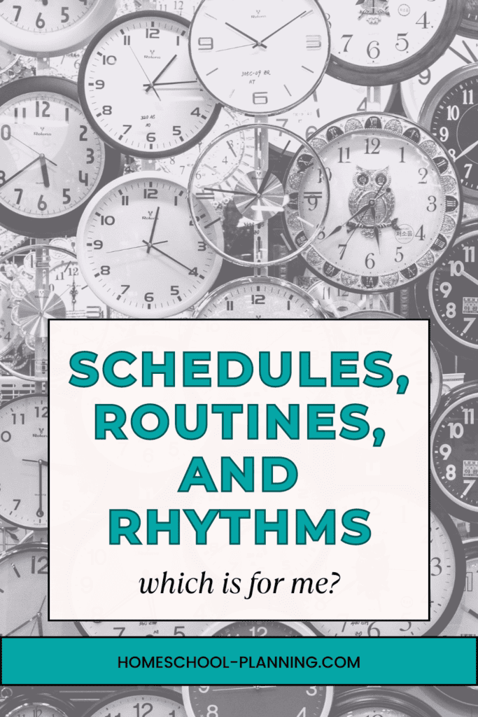 Schedules, routines, and rhythms. which is for me? pin image. clocks in background