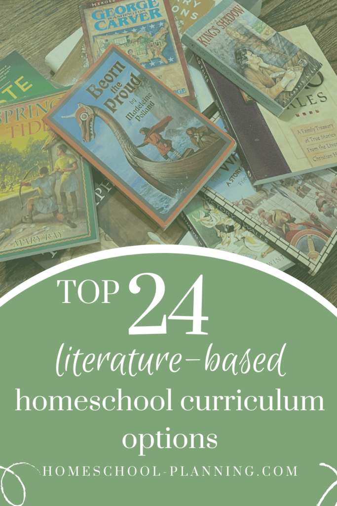 top 24 literature-based homeschool curriculum pin