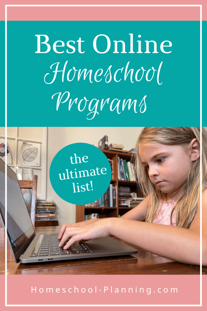 best online homeschool programs - the ultimat list! pin image, girl on computer