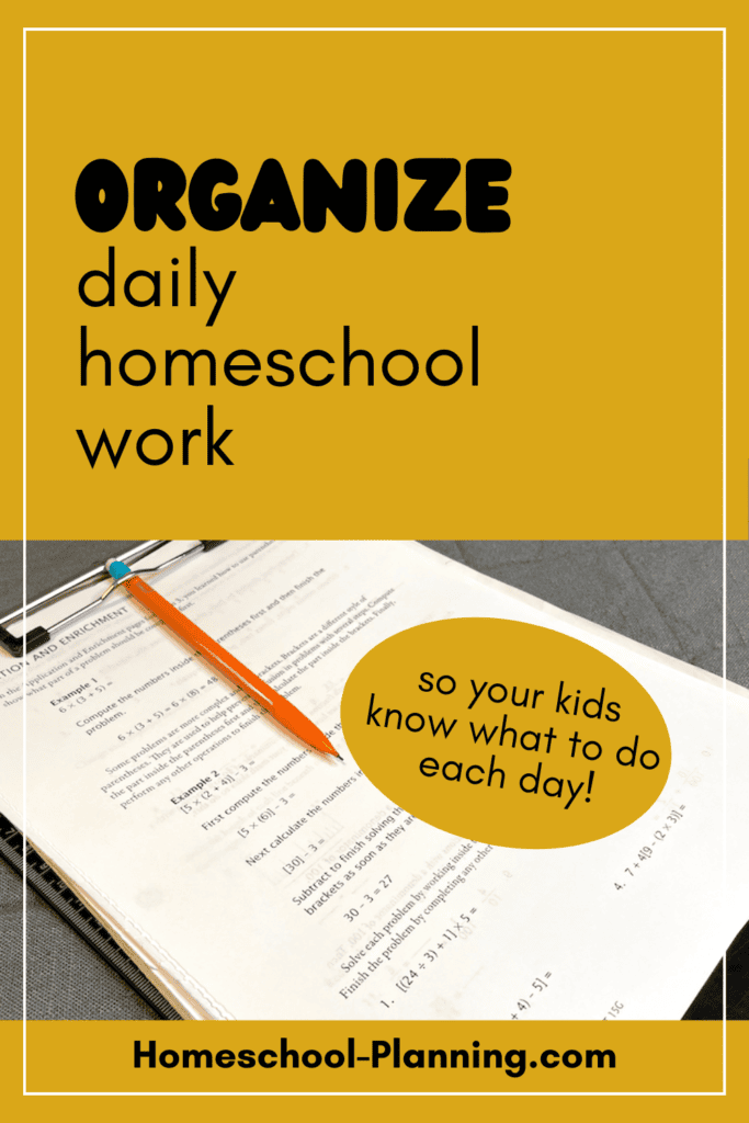 organize daily homeschool work