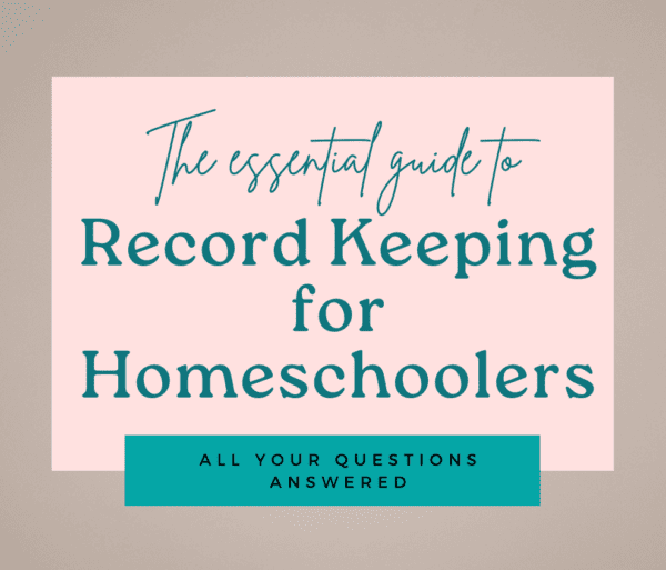 The Essential Guide To Record Keeping For Homeschool Homeschool Planning