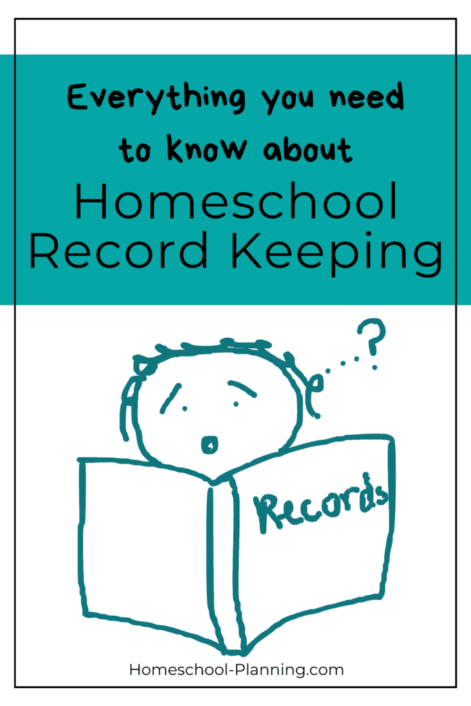 Everything you need to know about homeschool record keeping pin image with stick person looking at a records book