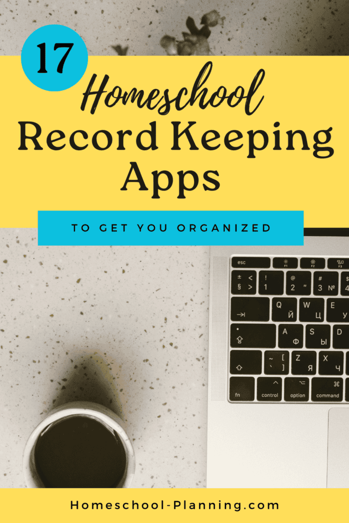 homeschool record keeping apps pin image. computer and coffee
