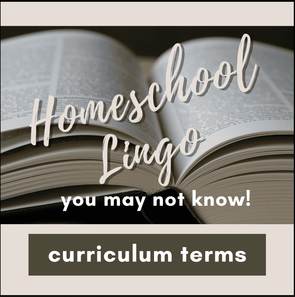 homeschool ling you may not know! curriculum terms