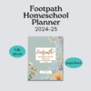 2024-25 footpath homeshcool planner - paperback full dated