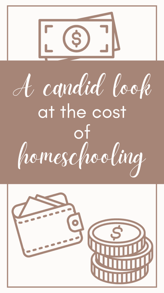 a candid look at the cost of homeschooling. pin image