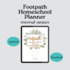 footpath homeschool planner - minimal version - digital download