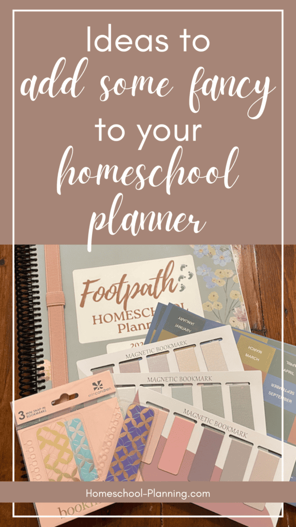 ideas to add some fancy to your homeschool planner