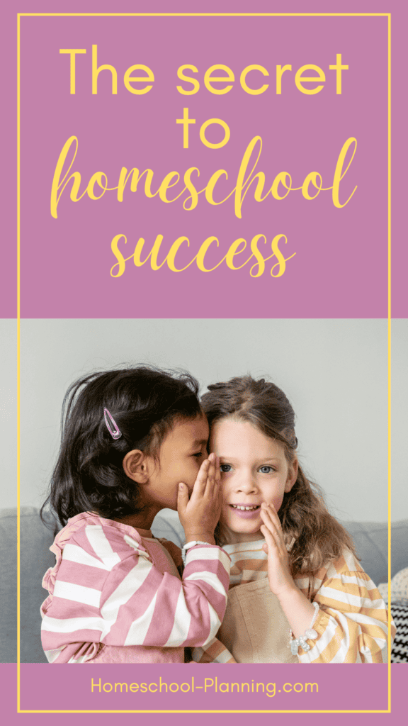 the secret to homeschool success