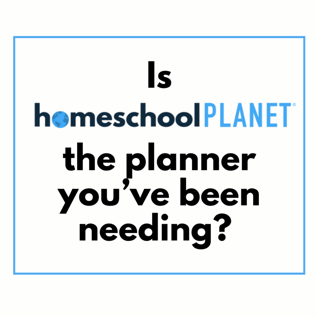 Is Homeschool Planet the planner you've been needing?