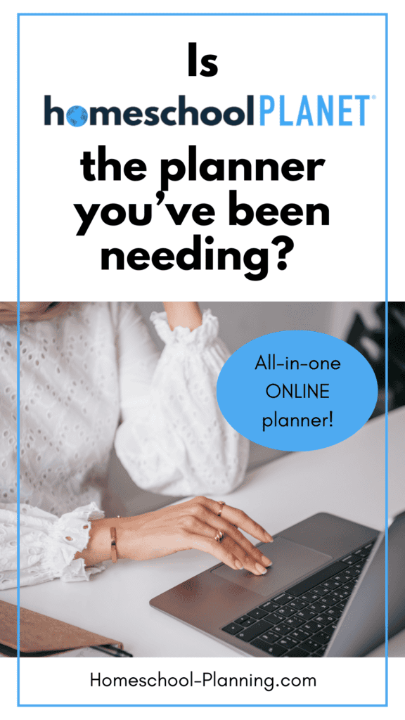 Is Homeschool Planet the planner you've been needing? pin image