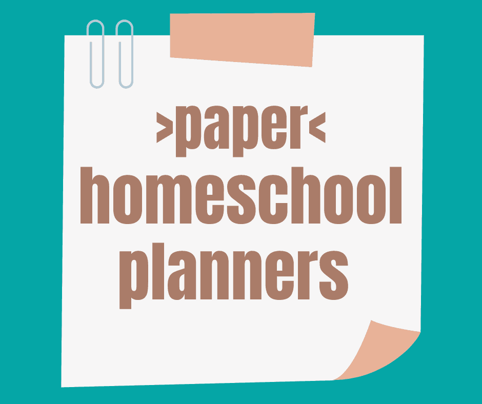 paper planners for homeschoolers