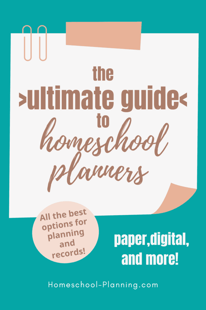 the ultimate guide to homeschool planners pin image