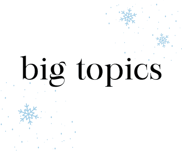 big topics for January