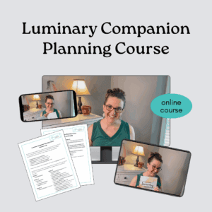Luminary companion planning course