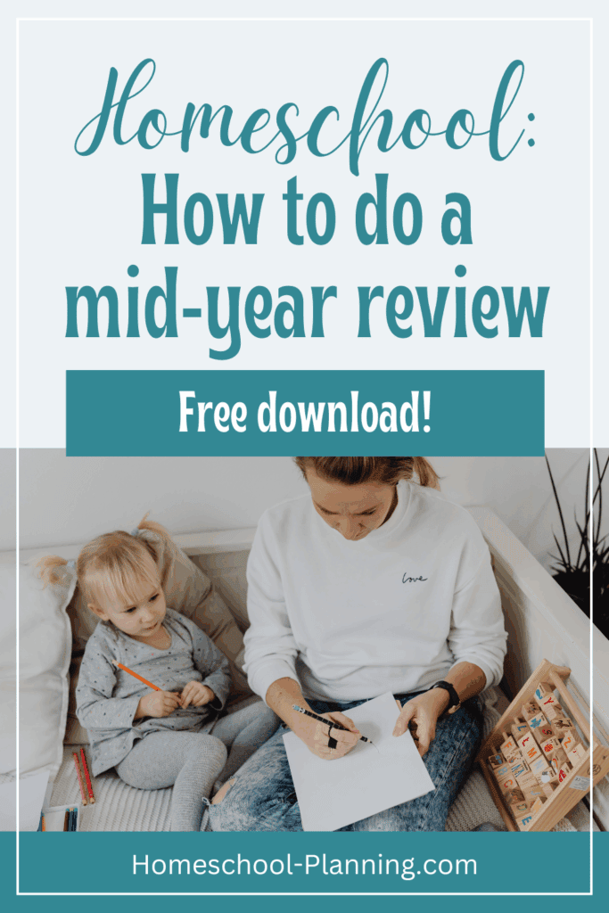 Homeschool: how to do a mid-year review - free download pin image