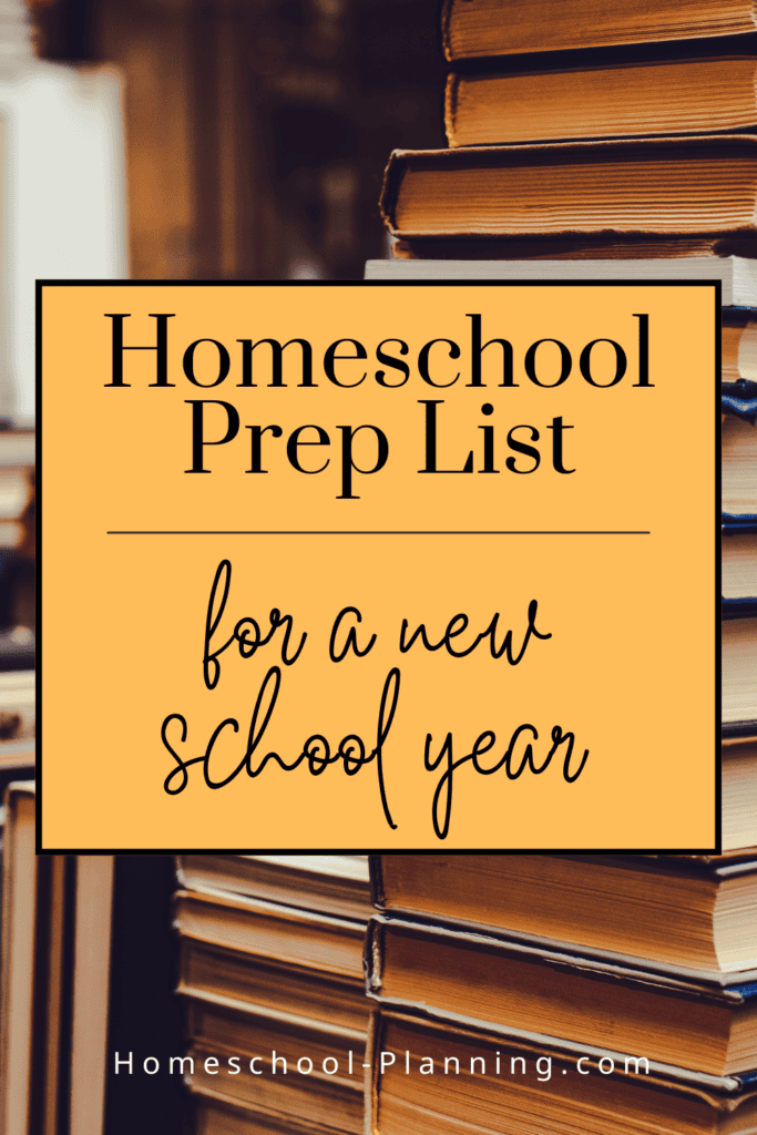 Homeschool prep list. For a new school year. pin image
